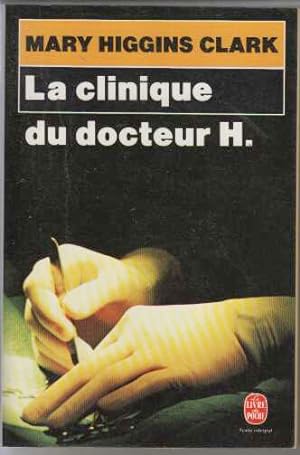 La Clinique du Docteur H