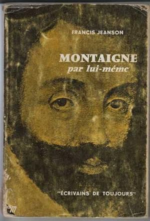 Montaigne par lui meme