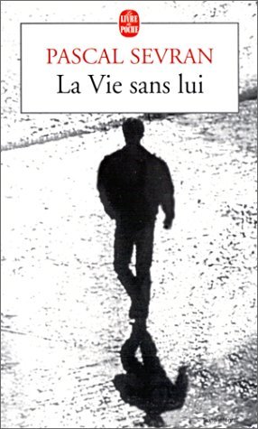 Journal Tome 1 : La Vie Sans Lui