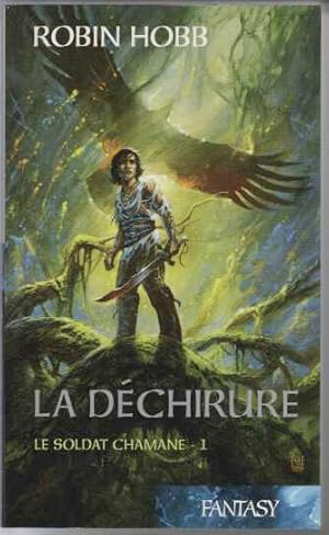 La dechirure le soldat chamane-1