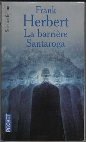 La Barrière Santaroga