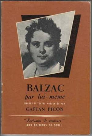 Balzac par lui meme