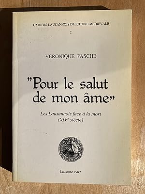 Imagen del vendedor de Pour le salut de mon me". Les Lausannois face  la mort (XIVe sicle). a la venta por ShepherdsBook