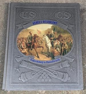 Seller image for REBELS RESURGENT Fredericksburg to Chancellorsville for sale by Gibson's Books