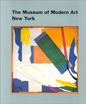 The Museum of Modern Art New York: The History and the Collection