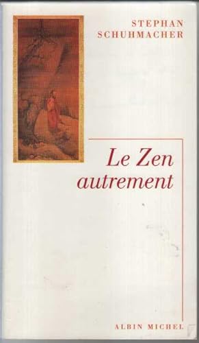 Le zen autrement