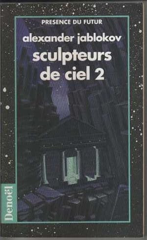 Sculpteurs de ciel