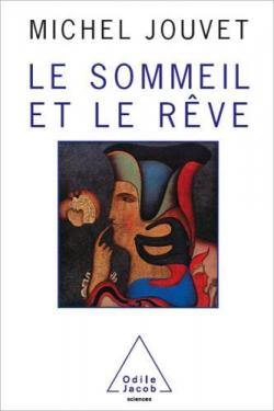 Le sommeil et le rêve