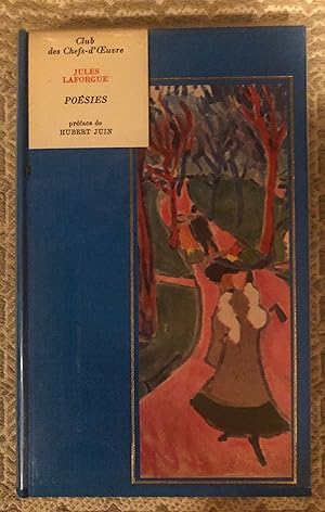 Seller image for Posies - Oeuvres potiques: Les complaintes, L'imitation de Notre-Dame la Lune; Derniers vers. for sale by European Books and Media LLC