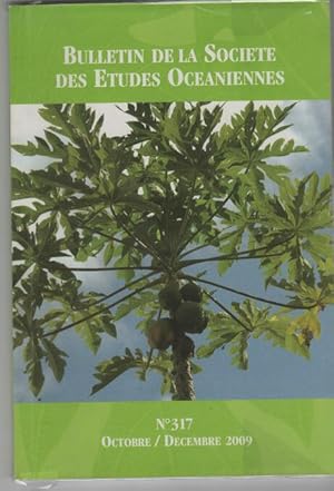 Bulletin De La Societe Des Etudes Oceaniennes numero 317 octobre decembre 2009