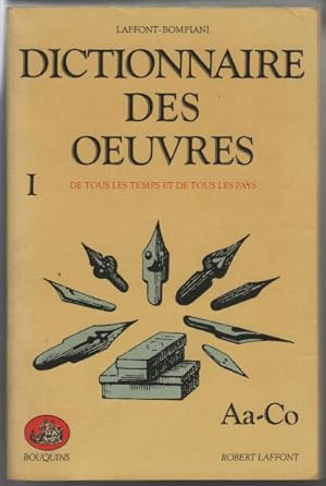 Le Nouveau dictionnaire des oeuvres de tous les temps et de tous les pays tome 1 : de Aa à Co