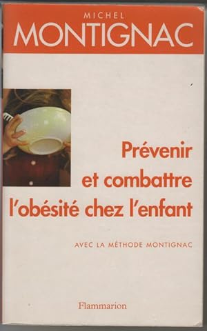 Prévenir et Combattre l'obésité chez l'enfant