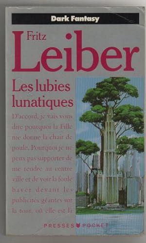 Les lubies lunatiques