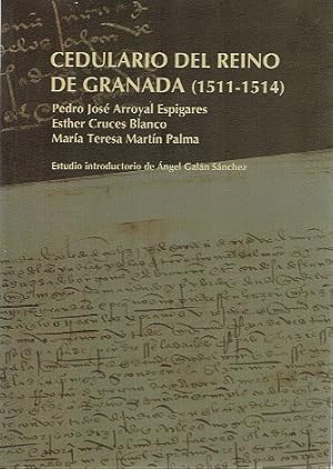 Imagen del vendedor de CEDULARIO DEL REINO DE GRANADA (1511-1514) a la venta por LIBRERA LAS HOJAS