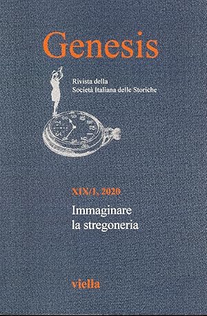 Genesis. Rivista della Società italiana delle Storiche. XIX/1 2020. Immaginare la stregoneria