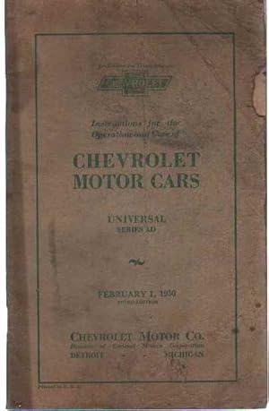 Imagen del vendedor de 1930 CHEVROLET INSTRUCTION FOR THE OPERATION AND CARE OF CHEVROLET MOTOR CARS Universal Series AD a la venta por The Avocado Pit