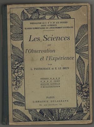 Les Sciences par l'observation et l'experience