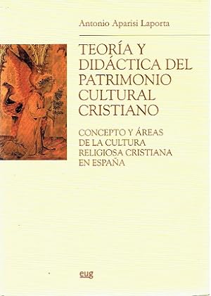 TEORIA Y DIDACTICA DEL PATRIMONIO CULTURAL CRISTIANO