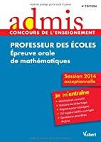 Image du vendeur pour Professeur Des coles : preuve Orale De Mathmatiques : Session 2014 Exceptionnelle mis en vente par RECYCLIVRE