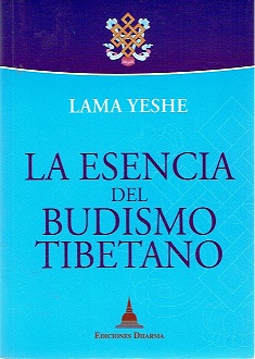 Seller image for La esencia del budismo tibetano for sale by LIBRERA LAS HOJAS