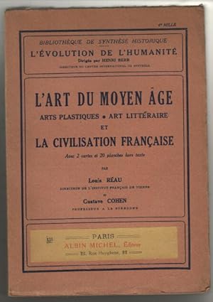 L'art du moyen age / arts plastiques-art litteraire et la civilisation française