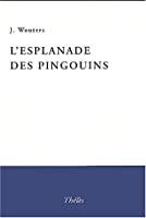 Bild des Verkufers fr L'esplanade Des Pingouins zum Verkauf von RECYCLIVRE