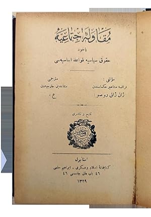 [FIRST TURKISH EDITION of ROUSSEAU] Mukavele-i ictimaiye yahud hukuk-u siyasiye kavâid-i esasiyes...