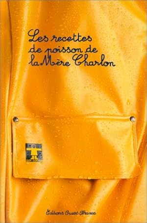 Les recettes de poisson de la Mère Charlon