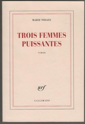 Trois femmes puissantes