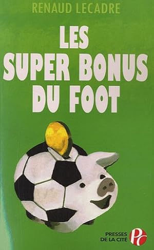 Les super bonus du foot