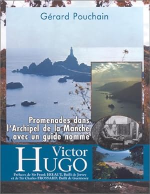 Promenade dans l'Archipel de la Manche avec un guide nommé Victor Hugo