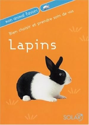 Bien choisir et prendre soin de vos Lapins