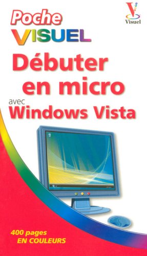 Débuter en micro avec Windows Vista