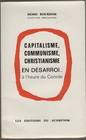 Capitalisme communisme christianisme en désarroi à l'heure du concile