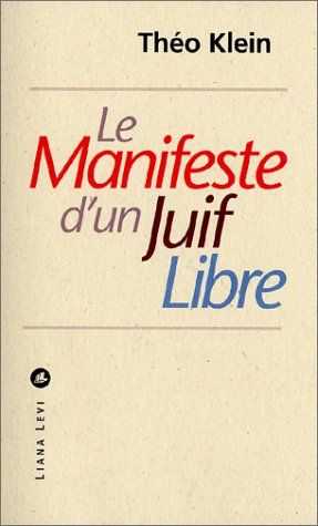 Le manifeste d'un juif libre