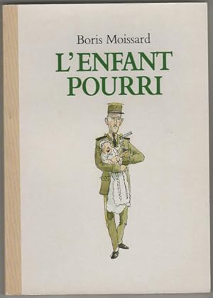 L'enfant pourri