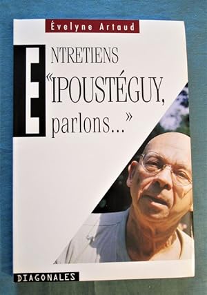 Seller image for Entretiens. " Ipoustguy, parlons.". for sale by Dj Jadis