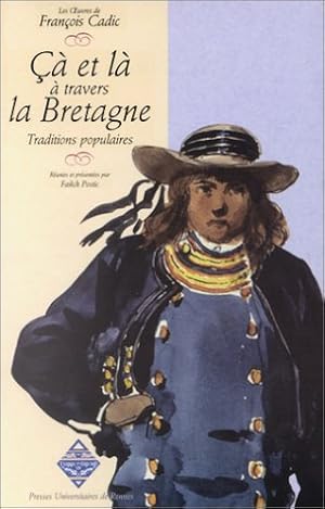 Les Oeuvres de françois Cadic : Çà et là à travers la Bretagne