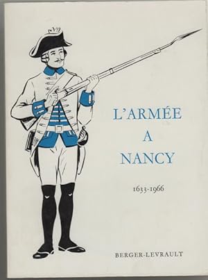 L'armee a nancy 1633-1966