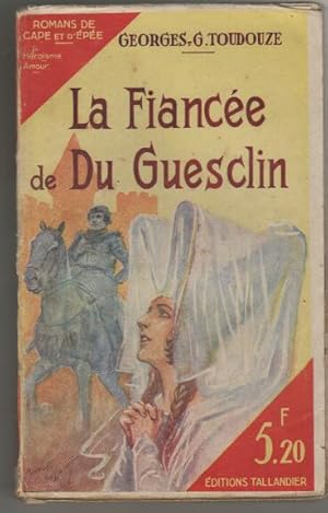 La fiancee de du guesclin