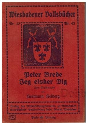 Seller image for Peter Brede. Jeg elsker Dig. Wiebadener Volksbcher Nr. 43. for sale by Dobben-Antiquariat Dr. Volker Wendt