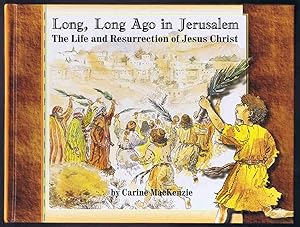 Image du vendeur pour Long, Long Ago in Jerusalem: The Life and Resurrection of Jesus (Colour Books) mis en vente par Lazy Letters Books