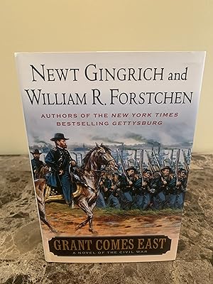 Seller image for Grant Comes East: A Novel of the Civil War [FIRST EDITION, FIRST PRINTING] for sale by Vero Beach Books