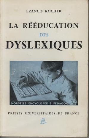 La reeducation des dyslexiques