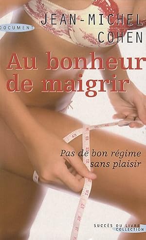 Au bonheur de maigrir