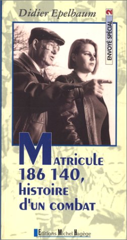 Matricule 186 140 histoire d'un combat