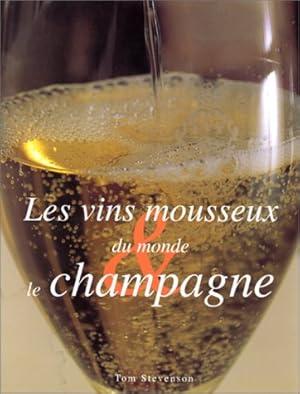 Les vins mousseux du monde et le champagne