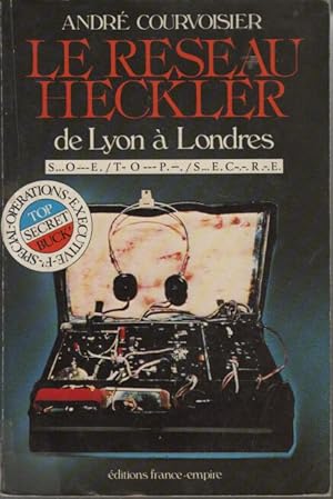 Le réseau Heckler: De Lyon à Londres
