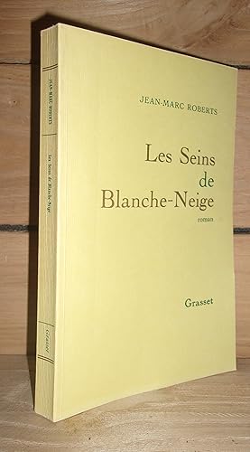 Image du vendeur pour LES SEINS DE BLANCHE-NEIGE mis en vente par Planet's books