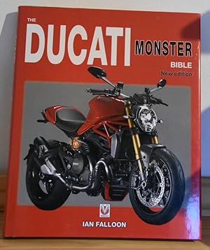 Bild des Verkufers fr The Ducati Monster Bible - New Updated & Revised Edition (Bible) (Bible (Wiley)) zum Verkauf von Between The Boards